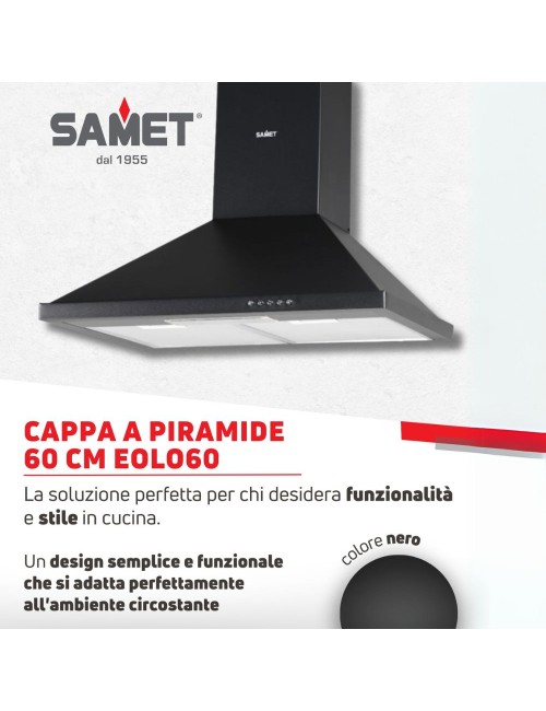 Cappa a Piramide 60 cm Eolo 60 Samet Colore Nero Prezzo