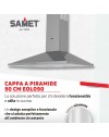 Cappa a piramide 90 cm Eolo90 inox Samet